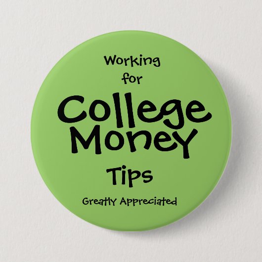 Werken voor College Money Button - groen (Voorkant)