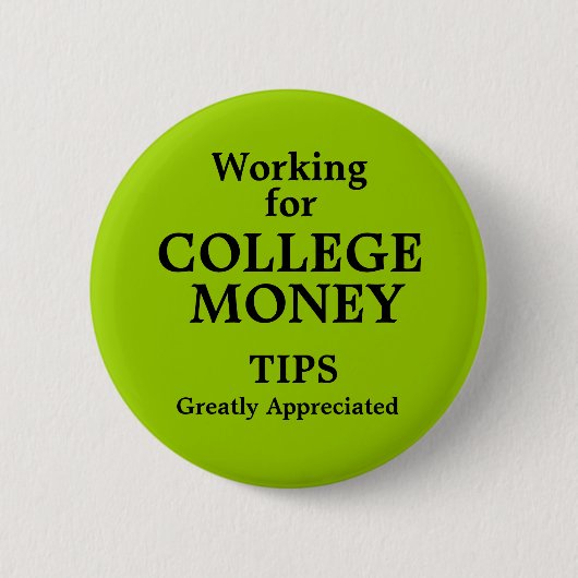 Werken voor College Money Ronde Button 5,7 Cm (Voorkant)