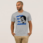 WERKEN VOOR DE WEEKEND! T-SHIRT (Voorkant volledig)