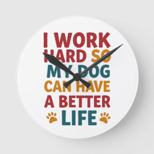 Werken voor mijn hond ronde klok