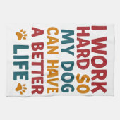 Werken voor mijn hond theedoek (Horizontaal)