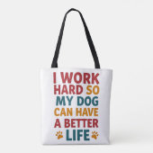 Werken voor mijn hond tote bag (Achterkant)
