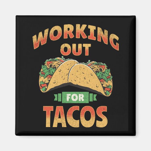 Werken voor Tacos Magneet (Voorkant)