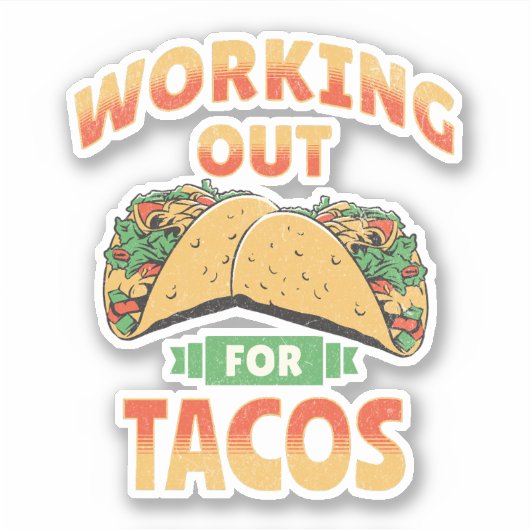 Werken voor Tacos Sticker (Voorkant)