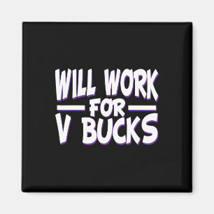 Werken voor V Bucks ontwerp gamer jeugd grappig sp Magneet