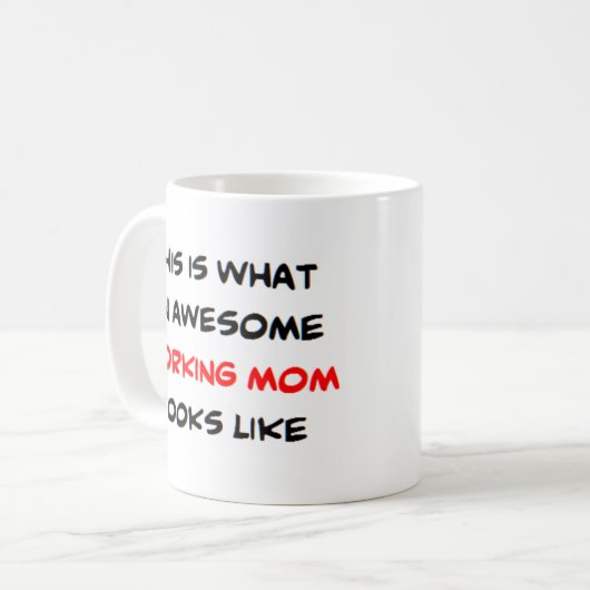 werkende moeder, geweldige koffiemok (Voorkant links)