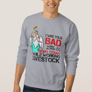 Werkende veestapel Cowboy humor Ranch Life Trui