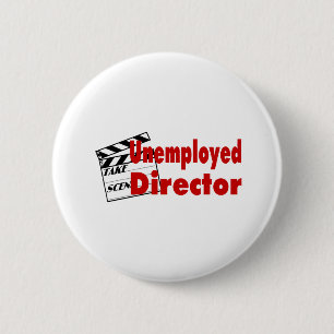 Werkloos directeur ronde button 5,7 cm