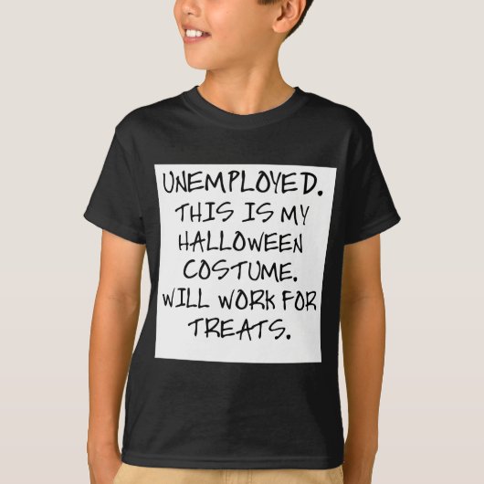 WERKLOOS - DIT IS MIJN HALLOWEEN KOSTUOM. T-SHIRT (Voorkant)