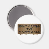 WERKLOOS IN INDIANA MAGNEET (Voorkant / Achterkant)