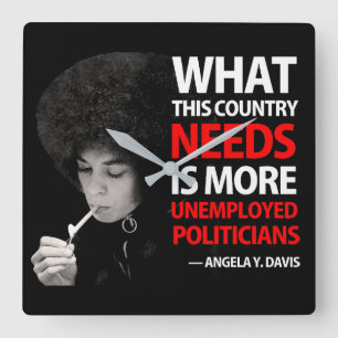 Werkloze politici - Angela Davis Vierkante Klok