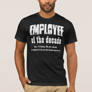 Werknemer van de DECADE Personeelswaardering V09 T-shirt