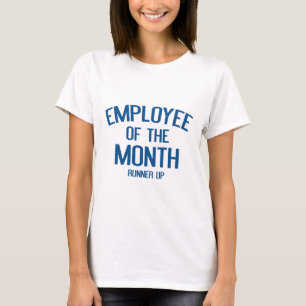 Werknemer van de maandelijkse looppas t-shirt