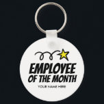 Werknemer van de sleutelhangers van de maand<br><div class="desc">Werknemer van de sleutelhangers van de maand. Voeg je eigen logo, humoristische quote of slogan toe. Kleine appreciatie cadeauidee voor 's werelds grootste medewerker, baas, kantoor werknemer, personeelslid, bedrijfspersoneel, collega, leraar, verpleegkundige, vriend, beste manager, helper, vrijwilliger, stagiair, winkelassistent, klant, bedrijfseigenaar, agent, dienstverlener enz. Grappig stersleutelketting met sjabloon van tekst. Ook...</div>