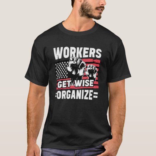 Werknemers organiseren zich! t-shirt (Voorkant)