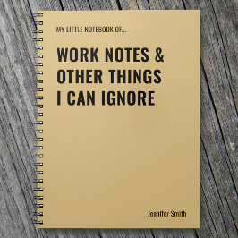 Werknotities en andere dingen Grappige quote Notitieboek