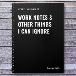 Werknotities en andere dingen Grappige quote Notitieboek