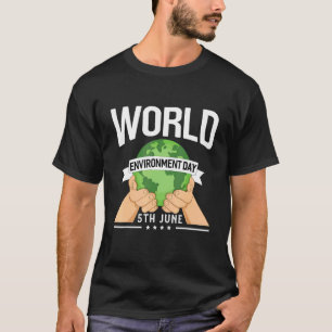 Werkomgeving op de wereldmilieudag t-shirt