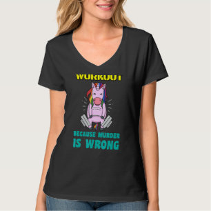 Werkout omdat moord verkeerd is, gewicht-heft-eenh t-shirt