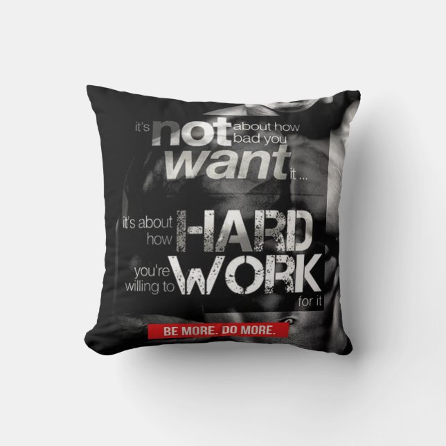 Werkoutmotivatie - werk hard kussen (Voorkant)