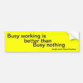 Werkplekslogans Bumpersticker (Voorkant)