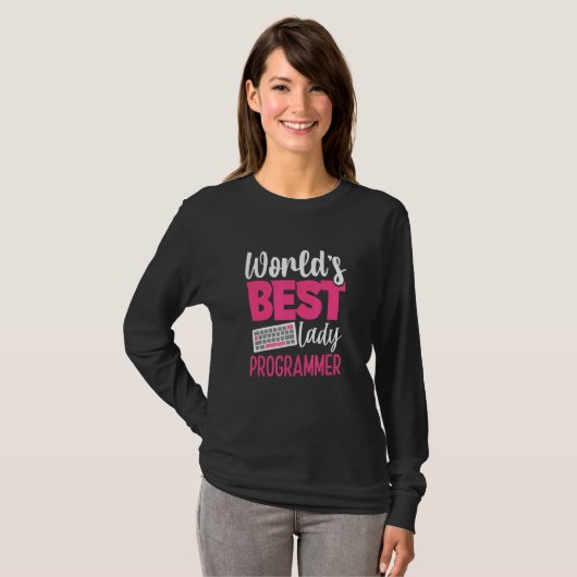 Werkt best Lady Programmer het Tech Grils Develope T-shirt (Voorkant volledig)