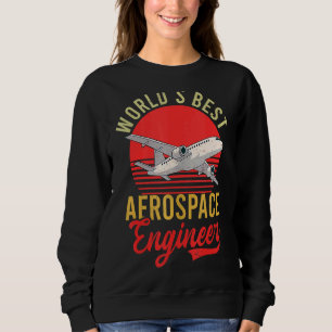 Werkt de beste Aerospace Engineer Aerospace Engine Trui
