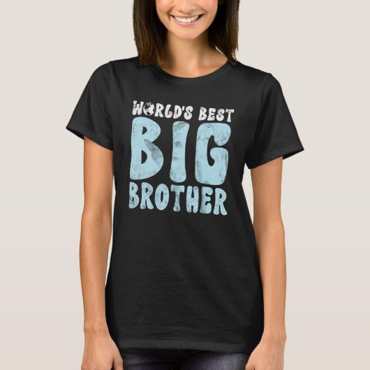 Werkt de beste Big Brother T-shirt (Voorkant)