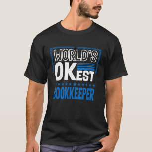 Werkt de O.K.est Humor van de Boekhoudster van de T-shirt