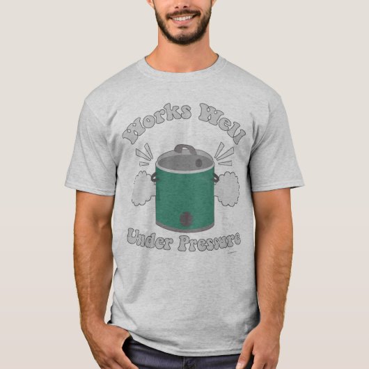 Werkt goed onder druk Slow Cooker Art T-shirt (Voorkant)