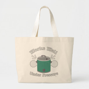 Werkt goed onder druk slowcooker slogan leuk grote tote bag