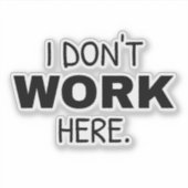 Werkt hier niet tekst ontwerp sticker (Voorkant)