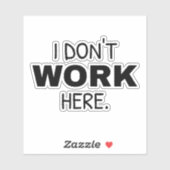 Werkt hier niet tekst ontwerp sticker (Vel)