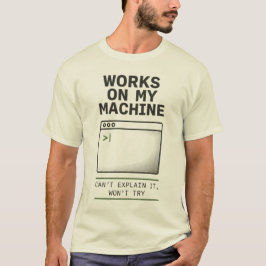 Werkt Op Mijn Computer Grappige Ontwikkelaar T-shi T-shirt