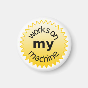 Werkt Op Mijn Machine! Magneet