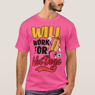 Werkt voor Hot Dogs Design Hot Hondenliefhebber Pr T-shirt