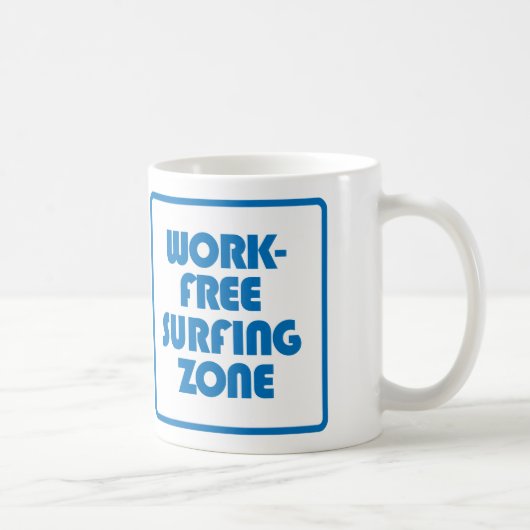 Werkvrije surfzone koffiemok (Rechts)