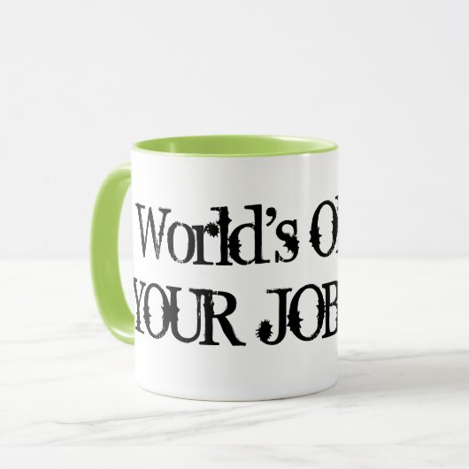 Werlds Okayest ... | Funny job mok humor (Voorkant links)