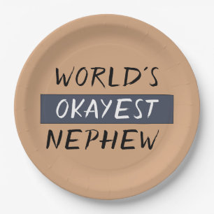 Werlds Okayest Nephew Funny Papieren Bordje