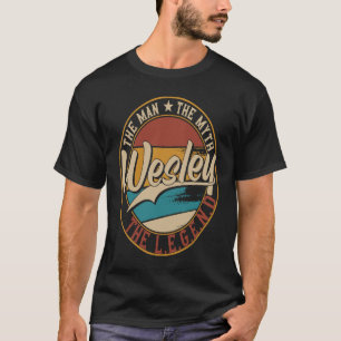 Wesley Het man de mythe de legende T-shirt