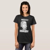 Wesley Is Mijn Homeboy John Wesley Tee T-shirt (Voorkant volledig)