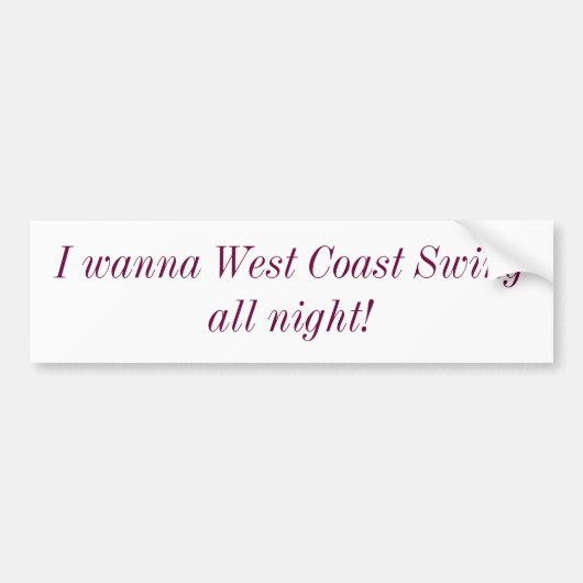 West Coast Swing All Night Swing Dancing Bumpersticker (Voorkant)
