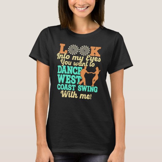 West Coast Swing Dance Swing Dancing T-shirt (Voorkant)