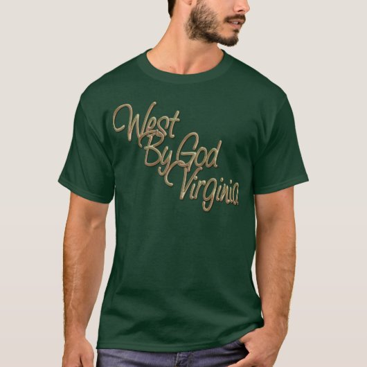 West door God Virginia_2 T-shirt (Voorkant)