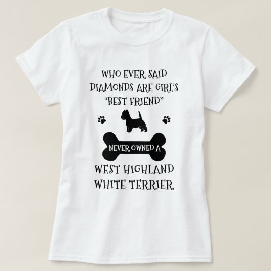 West Highland Terrier Best Friend T-Shirt (Design voorkant)