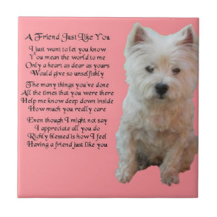 West Highland Terrier Friend Poem Tile Tegeltje