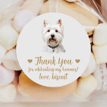 West Highland Terrier Hond Wedding Favoriet Sticke Ronde Sticker<br><div class="desc">Vier uw speciale dag met deze schattige aangepaste waterverf hond bruiloft gunst stickers. Veel rassen beschikbaar in mijn winkel en in het collectie hieronder. Pas aan met de naam van je huisdier.</div>