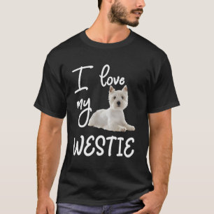 West Highland Terrier I Love My Westie T-shirt