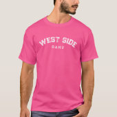 WEST SIDE Oahu Kamaʻāina Hawaï Roze T-shirt (Voorkant)