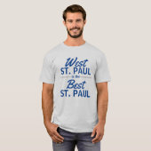 West St. Paul is de beste St. Paul T-shirt (Voorkant volledig)
